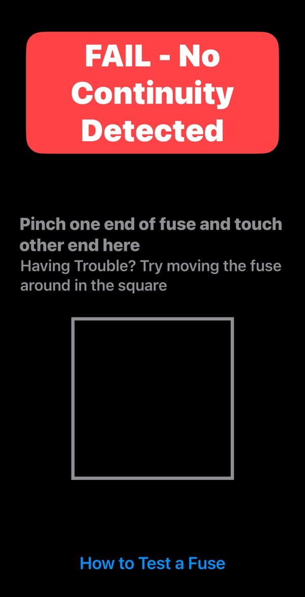 EZ Fuse Tester app showing a FAIL No Continuity Detected result with the fuse test area